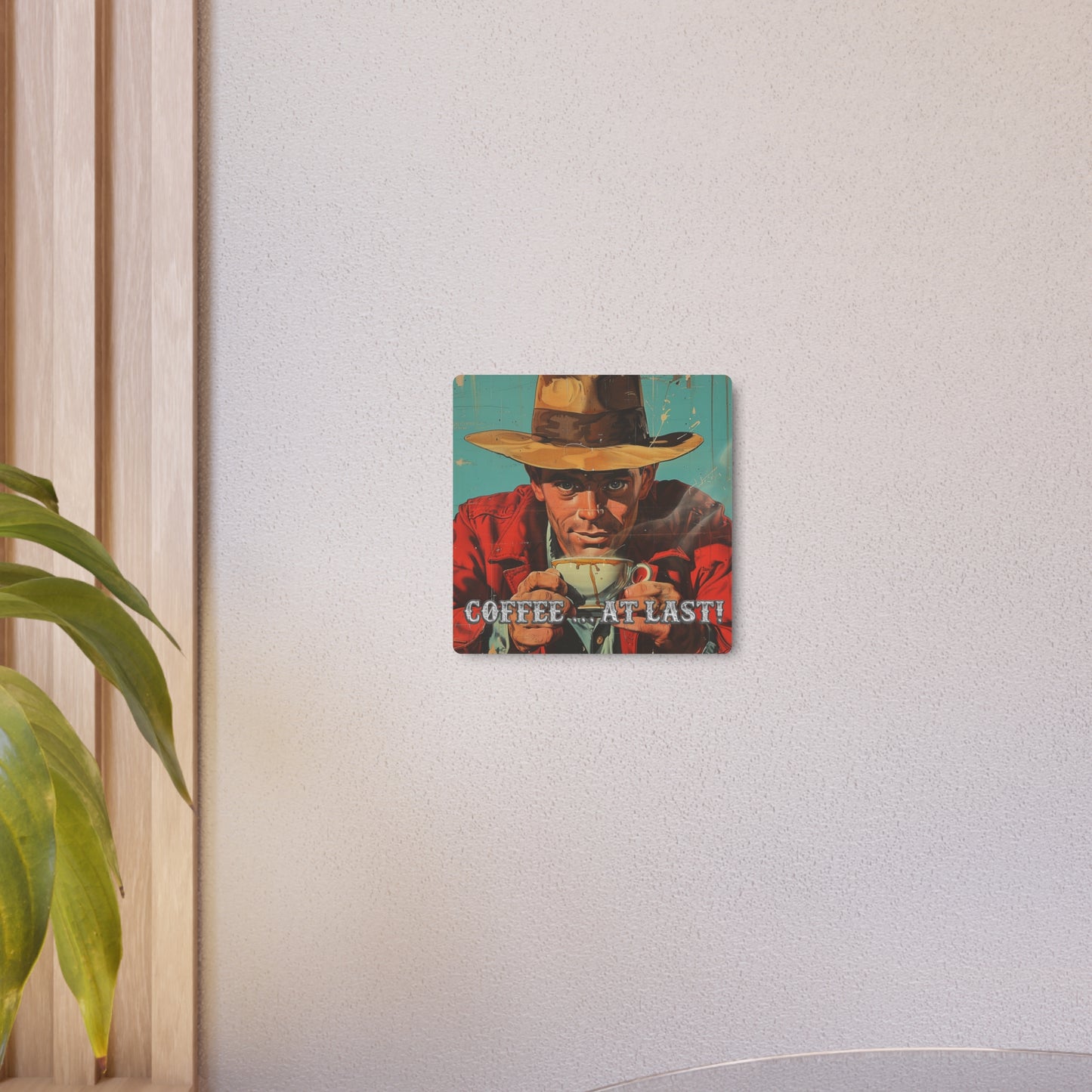 Coffee at Last Western Metal Print