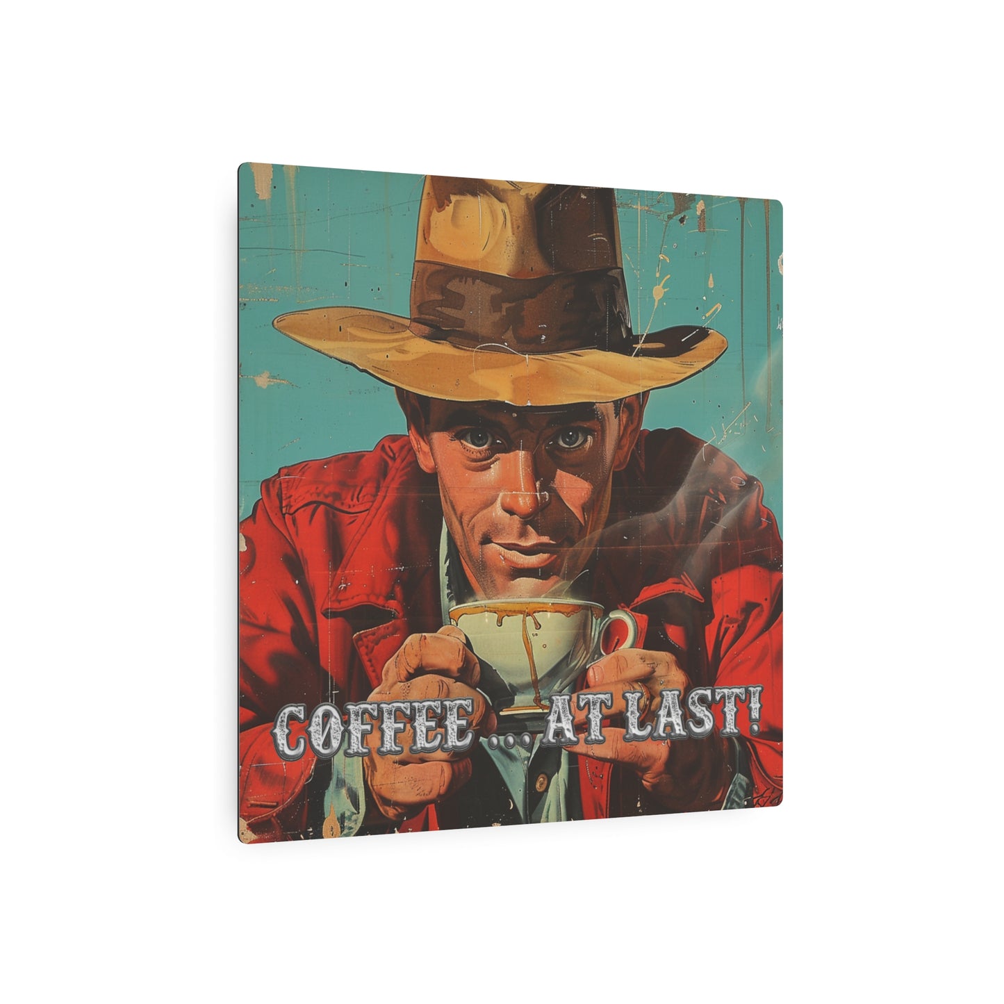 Coffee at Last Western Metal Print
