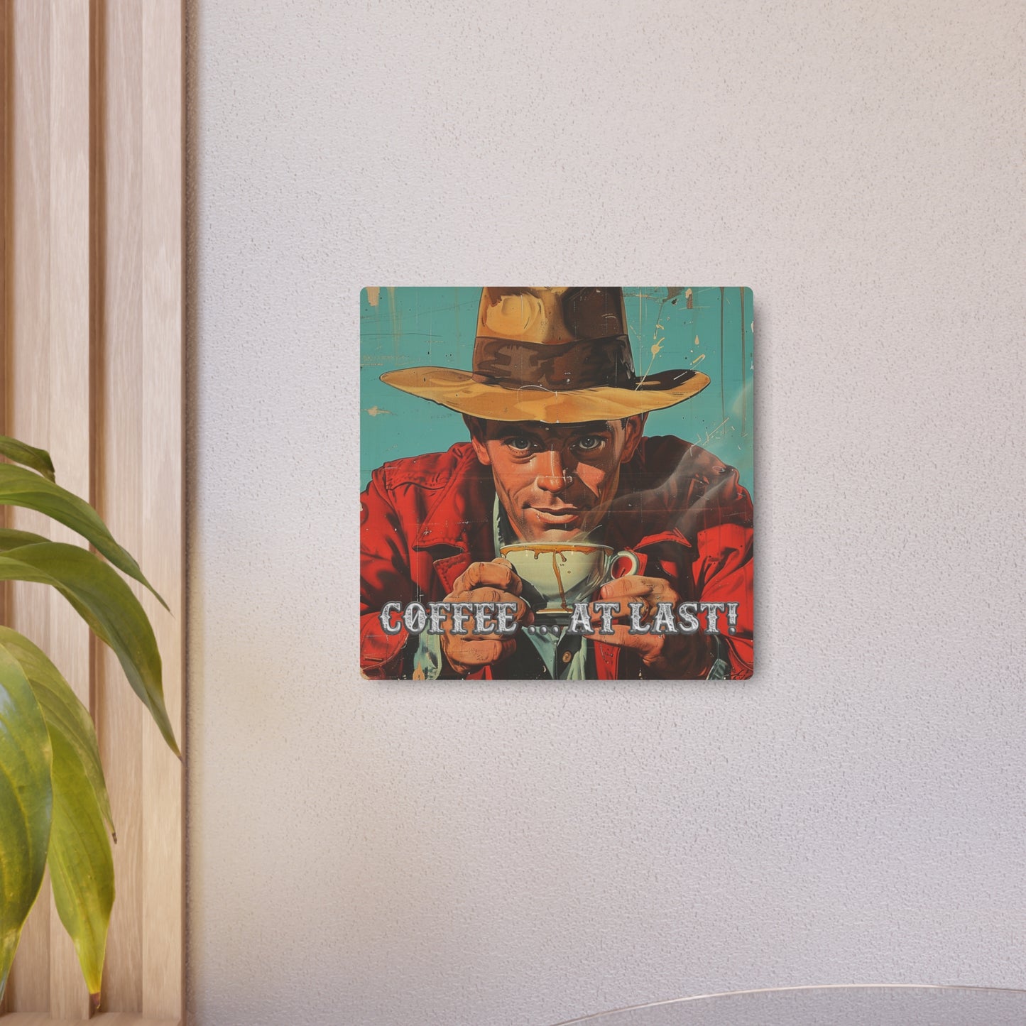 Coffee at Last Western Metal Print